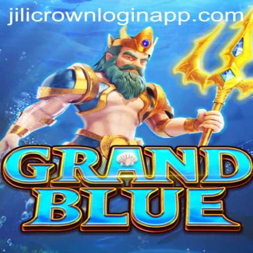 Exploring the World of GRANDBLUE: A Dive into Game Mechanics and the Impact of Jilicrown Login App